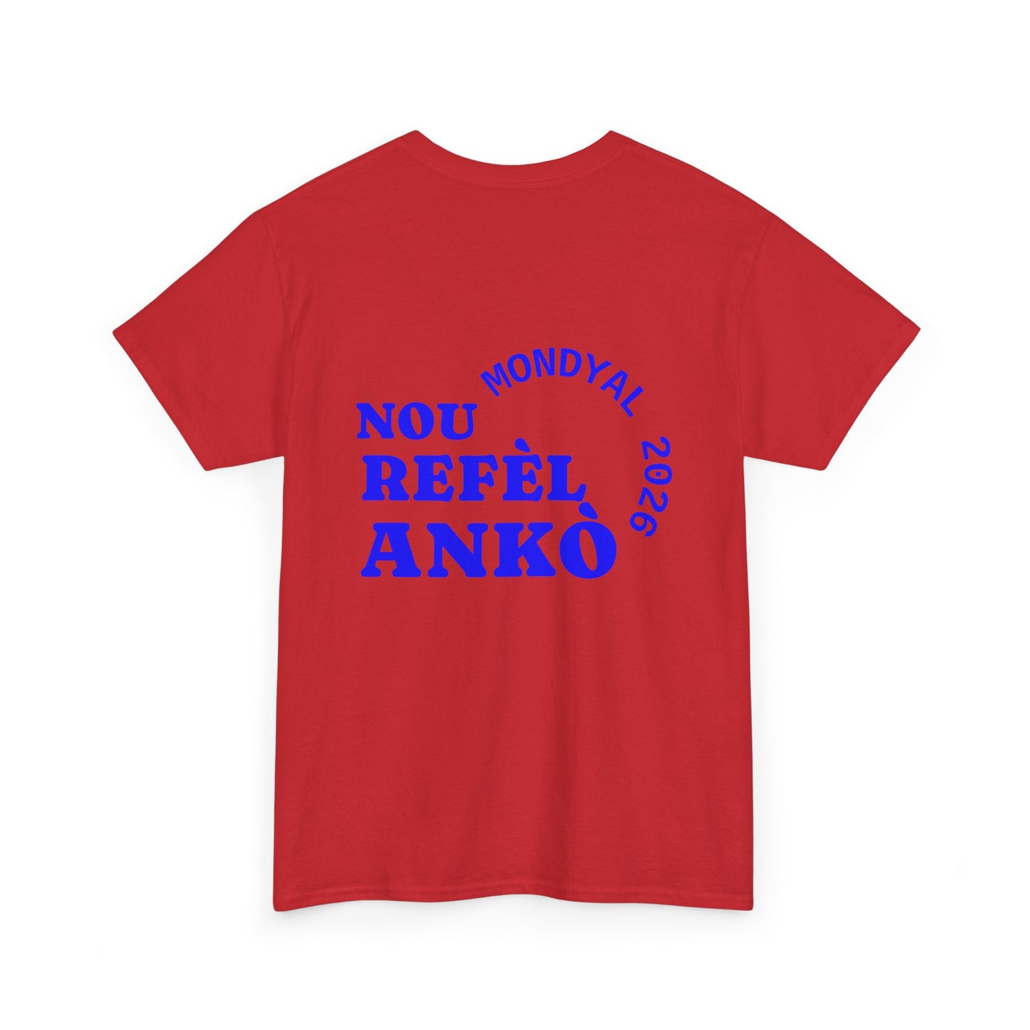 TOUP POU YO - Nou Refèl Ankò Mondyal 2026 - T-SHIRT